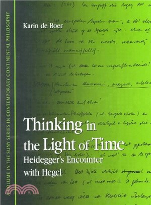 Thinking in the Light of Time ― Heidegger's Encounter With Hegel