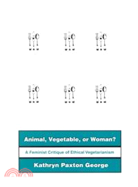 Animal, Vegetable, or Woman?