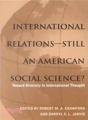 International Relations--Still an American Social Science ― Toward Diversity in International Thought