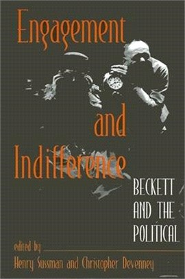 Engagement and Indifference ― Beckett and the Political