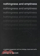 Nothingness and Emptiness: A Buddhist Engagement With the Ontology of Jean-Paul Sartre