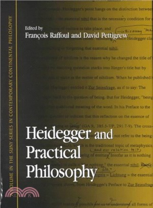 Heidegger and Practical Philosophy