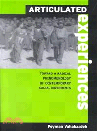 Articulated Experiences—Toward a Radical Phenomenology of Contemporary Social Movements