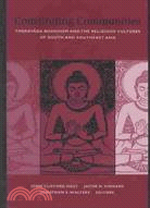 Constituting Communities: Theravada Buddhism and the Religious Cultures of South and Southeast Asia