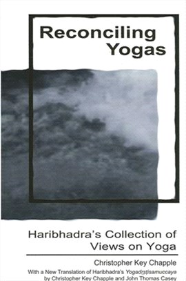 Reconciling Yogas ― Haribhadra's Collection of Views on Yoga