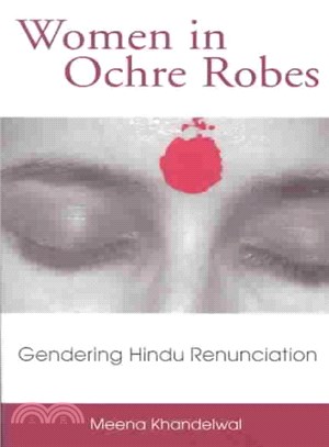 Women in Ochre Robes ─ Gendering Hindu Renunciation