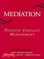 Mediation: Positive Conflict Management