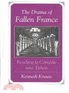 The Drama of Fallen France: Reading LA Comedie Sans Tickets
