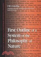 First Outline of a System of the Philosophy of Nature