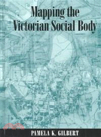 Mapping the Victorian Social Body