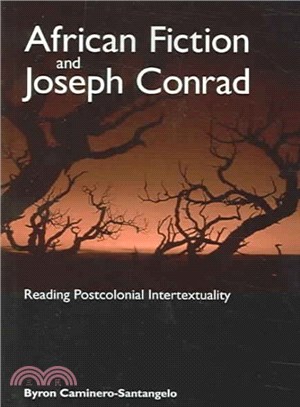 African Fiction And Joseph Conrad ― Reading Postcolonial Intertextuality
