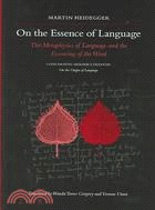 On The Essence Of Language ─ The Metaphysics of Language and the Essencing of the Word; Concerning Herder's Treatise On the Origin of Language