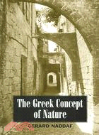 The Greek Concept of Nature