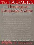 The Talmud's Theological Language-Game: A Philosophical Discourse Analysis