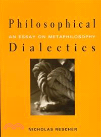 Philosophical Dialectics―An Essay on Metaphilosophy