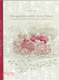 Heidegger, Rorty, And the Eastern Thinkers ― A Hermeneutics of Cross-cultural Understanding