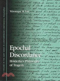 Epochal Discordance—Holderlin's Philosophy of Tragedy