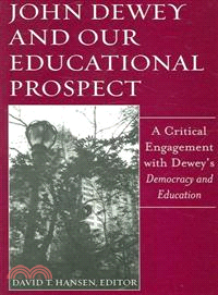 John Dewey And Our Educational Prospect