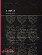 Surplus: Spinoza, Lacan