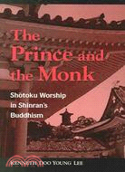 The Prince and Monk: Shotoku Worship in Shinran's Buddhism