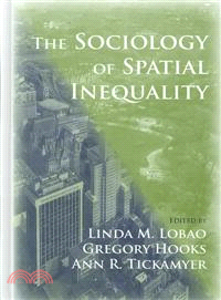 The Sociology of Spatial Inequality