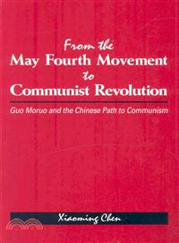 From the May Fourth Movement to Communist Revolution