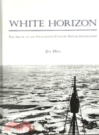 White Horizon: The Arctic in the Nineteenth-Century British Imagination