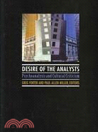 Desire of the Analysts: Psychoanalysis and Cultural Criticism