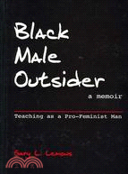 Black Male Outsider: Teaching As a Pro-Feminist Man