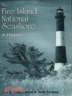 The Fire Island National Seashore: A History