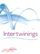 Intertwinings: Interdisciplinary Encounters With Merleau-Ponty