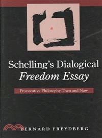 Schelling's Dialogical Freedom Essay