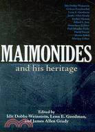 Maimonides and His Heritage