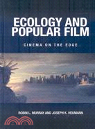 Ecology and Popular Film: Cinema on the Edge
