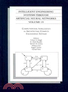 Intelligent Engineering Systems Through Artificial Neural Networks: Computational Intelligence in Architecting Complex Engineering Systems