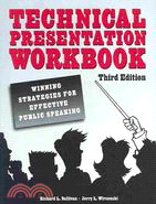 Technical Presentation Workbook: Winning Strategies for Effective Public Speaking