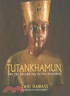 Tutankhamun And the Golden Age of the Pharaohs ─ A Souvenir Book