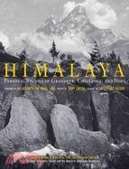 Himalaya ─ Personal Accounts of Grandeur, Challenge, and Hope