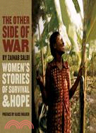 The Other Side of War ─ Women's Stories of Survival & Hope