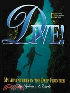 Dive ─ My Adventures in the Deep Frontier