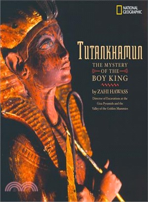 Tutankhamun ─ The Mystery of the Boy King