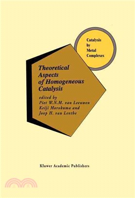 Theoretical Aspects of Homogeneous Catalysis ― Applications of Ab Initio Molecular Orbital Theory