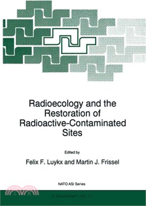 Radioecology and the Restoration of Radioactive-Contaminated Sites