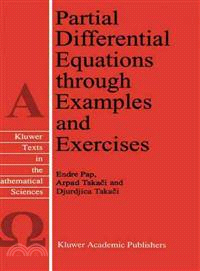 Partial Differential Equations Through Examples and Exercises