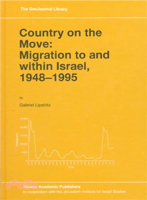 Country on the Move ─ Migration to and Within Israel, 1948-1995