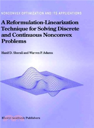 A Reformulation-Linearization Technique for Solving Discrete and Continuous Nonconvex Problems ― Nonconvex Optimization and Its Applications