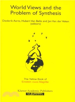 World Views and the Problem of Synthesis ― The Yellow Book of "Einstein Meets Magritte"