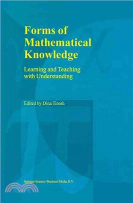 Forms of Mathematical Knowledge ― Learning and Teaching With Understanding