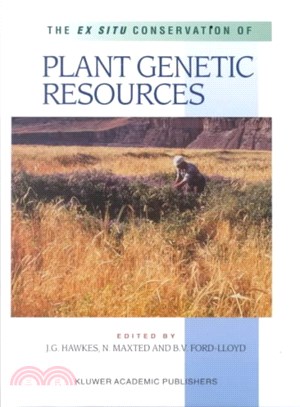 The Ex Situ Conservation of Plant Genetic Resources