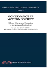 Governance in Modern Society ─ Effects, Change and Formation of Government Institutions